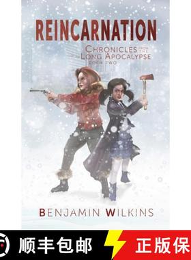 预订 Reincarnation: Chronicles from the Long Apocalypse - Book Two [9780997908626]
