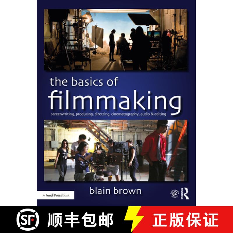 【3-4周达】The Basics of Filmmaking : Screenwriting, Producing, Directing, Cinematography, Audio, & E... [9780367026066]