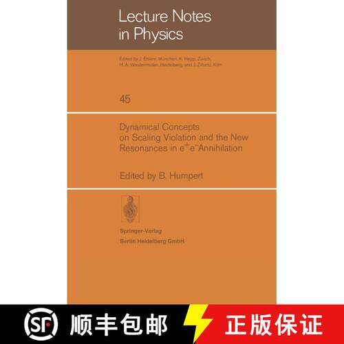 【3-4周达】Dynamical Concepts on Scaling Violation and the New Resonances in e+e- Annihilation [9783540075394]