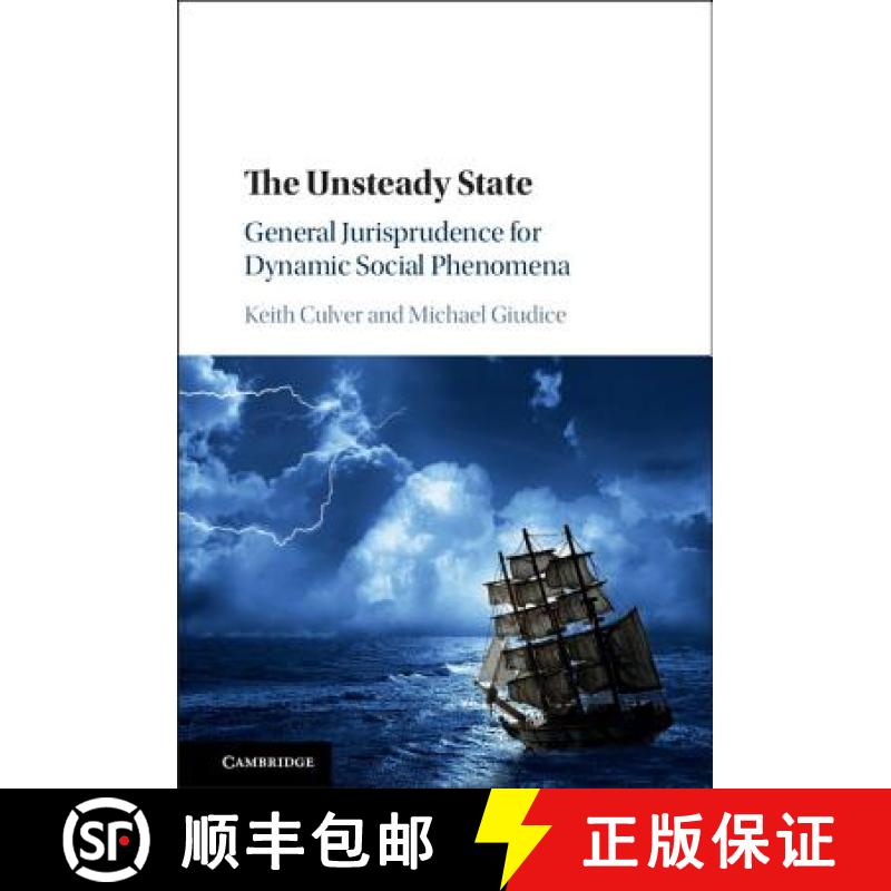 【3-4周达】The Unsteady State: General Jurisprudence for Dynamic Social Phenomena [9781107134805]