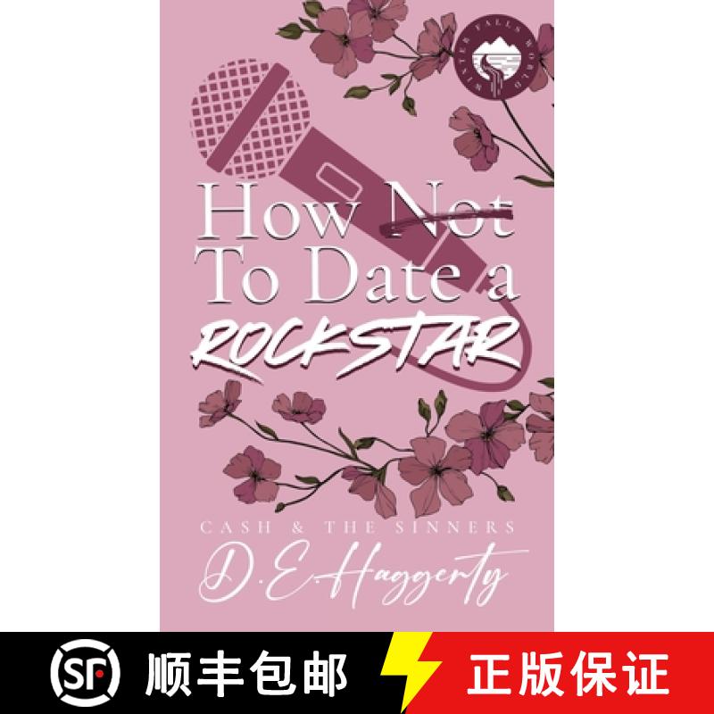 预订 How to Date a Rockstar: a second chance, forced proximity, small town, rockstar romantic comedy [9789083368252]