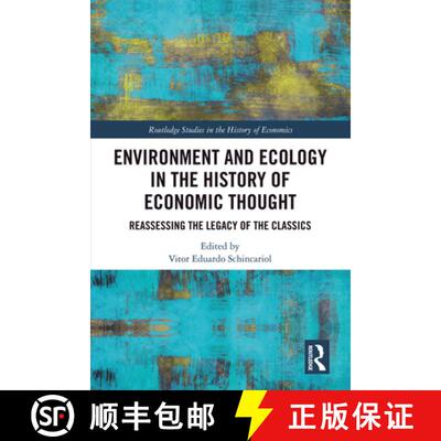 【3-4周达】精装 Environment and Ecology in the History of Economic Thought: Reassessing the Legacy of... [9781032451091]