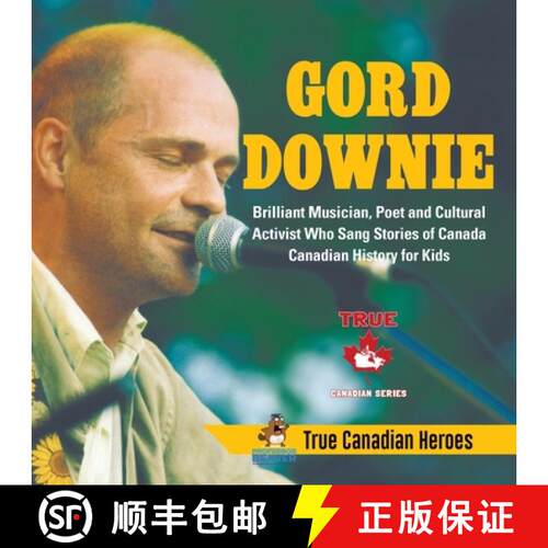 【3-4周达】Gord Downie - Brilliant Musician, Poet and Cultural Activist Who Sang Stories of Canada | ... [9780228235460]