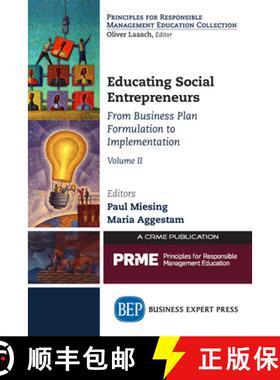 【3-4周达】Educating Social Entrepreneurs, Volume II: From Business Plan Formulation to Implementation [9781631578977]