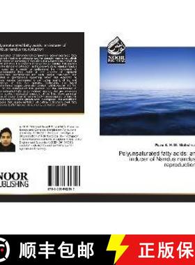 预订 Polyunsaturated fatty acids: an inducer of Nandus nandus reproduction [9783330842397]