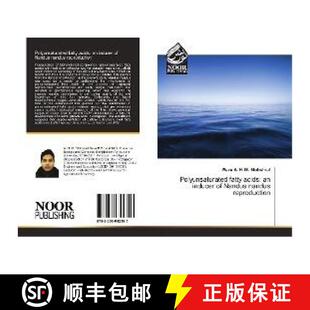 预订 Polyunsaturated fatty acids: an inducer of Nandus nandus reproduction [9783330842397]
