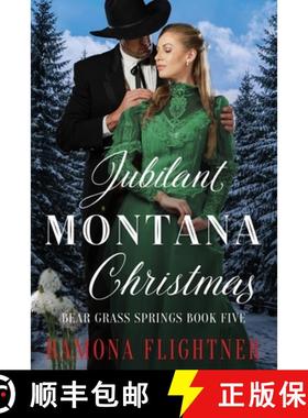 预订 Jubilant Montana Christmas [9781945609220]