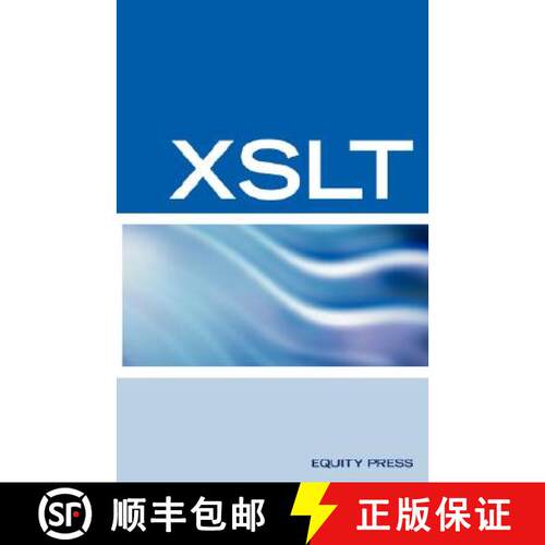 【3-4周达】XSLT Interview Questions, Answers, and Certification: Your Guide to XSLT Interviews and Ce... [9781933804392]