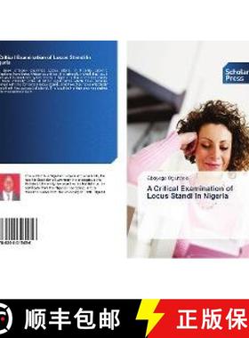 预订 A Critical Examination of Locus Standi In Nigeria [9786202315456]