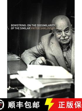 【3-4周达】Bowstring : On the Dissimilarity of the Similar [9781564784254]