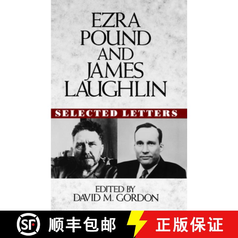 【3-4周达】Ezra Pound and James Laughlin: Selected Letters [9780393035407]