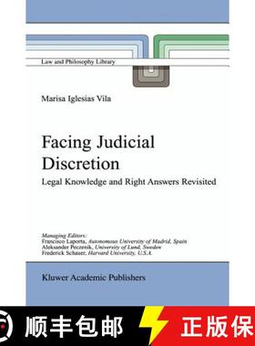 【3-4周达】Facing Judicial Discretion : Legal Knowledge and Right Answers Revisited [9780792367789]