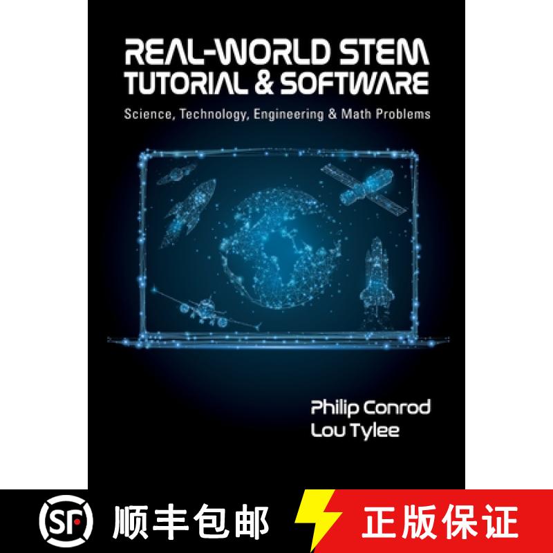 【3-4周达】Real-World STEM Tutorial & Software: Science, Technology, Engineering and Math Problems [9781951077303]