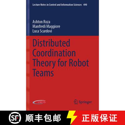 【3-4周达】Distributed Coordination Theory for Robot Teams [9783030960896]