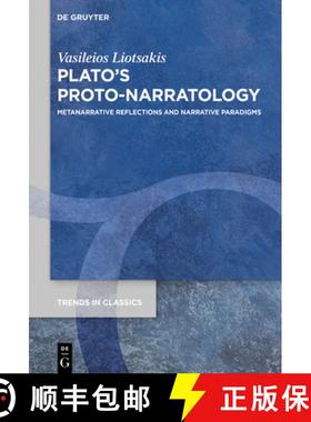 预订 Plato's Proto-Narratology: Metanarrative Reflections and Narrative Paradigms [9783111307107]