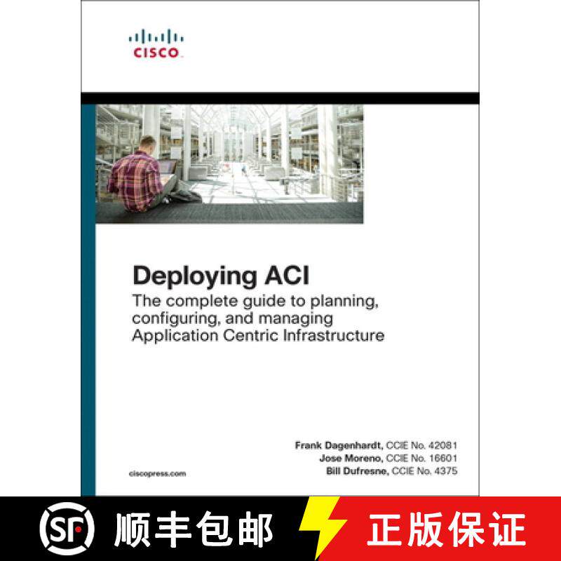 【3-4周达】Deploying Aci: The Complete Guide to Planning, Configuring, and Managing Application Centr... [9781587144745]