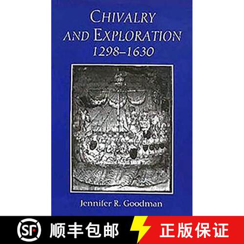 【3-4周达】精装 Chivalry and Exploration, 1298–1630 [9780851157009]