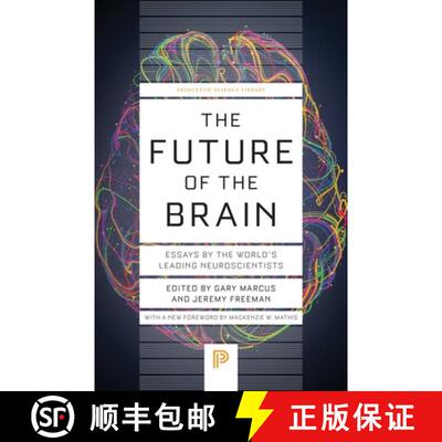 【3-4周达】The Future of the Brain – Essays by the World′s Leading Neuroscientists [9780691258829]