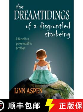 【3-4周达】The Dreamtidings of a Disgruntled Starbeing: Life With a Psychopathic Brother [9798987410707]