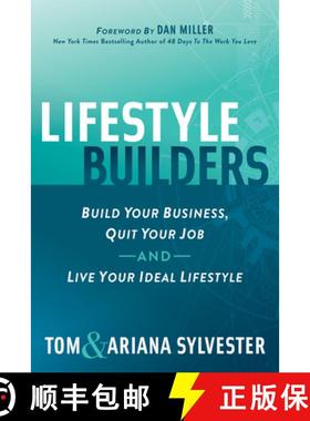 【3-4周达】Lifestyle Builders : Build Your Business, Quit Your Job, And Live Your Ideal Lifestyle [9781642793802]