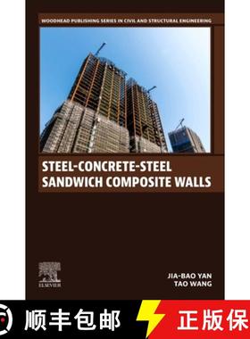 【3-4周达】Steel-Concrete-Steel Sandwich Composite Walls [9780443219405]