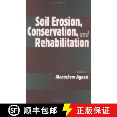 【3-4周达】Soil Erosion, Conservation, and Rehabilitation [9780824789848]
