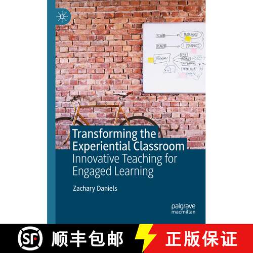 【3-4周达】精装 Transforming the Experiential Classroom : Innovative Teaching for Engaged Learning [9783031881640]
