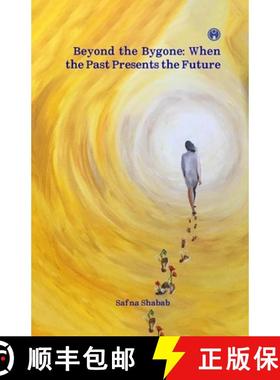 【3-4周达】Beyond the Bygone: When the Past Presents the Future | collection of poems by Safna Shabab [9789355176806]
