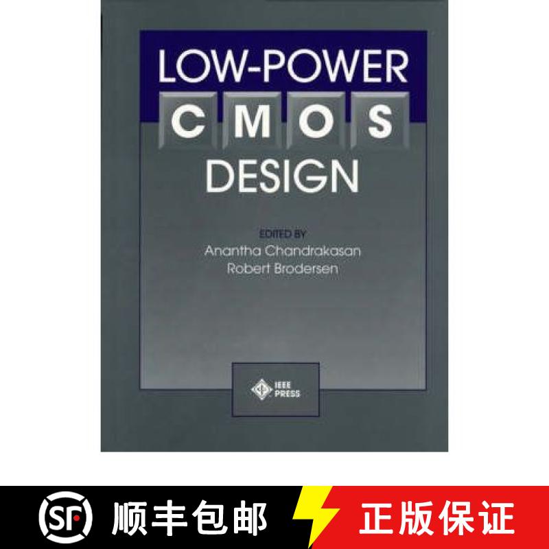 【3-4周达】Low-Power Cmos Design  (A Selected Reprint Volume) [Wiley电子电气工程] [9780780334298]