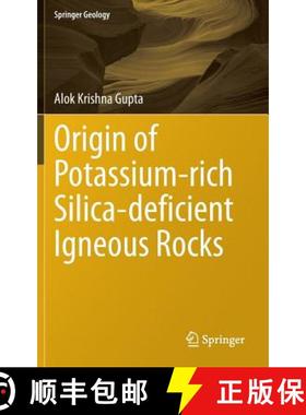 【3-4周达】Origin of Potassium-Rich Silica-Deficient Igneous Rocks [9788132220824]
