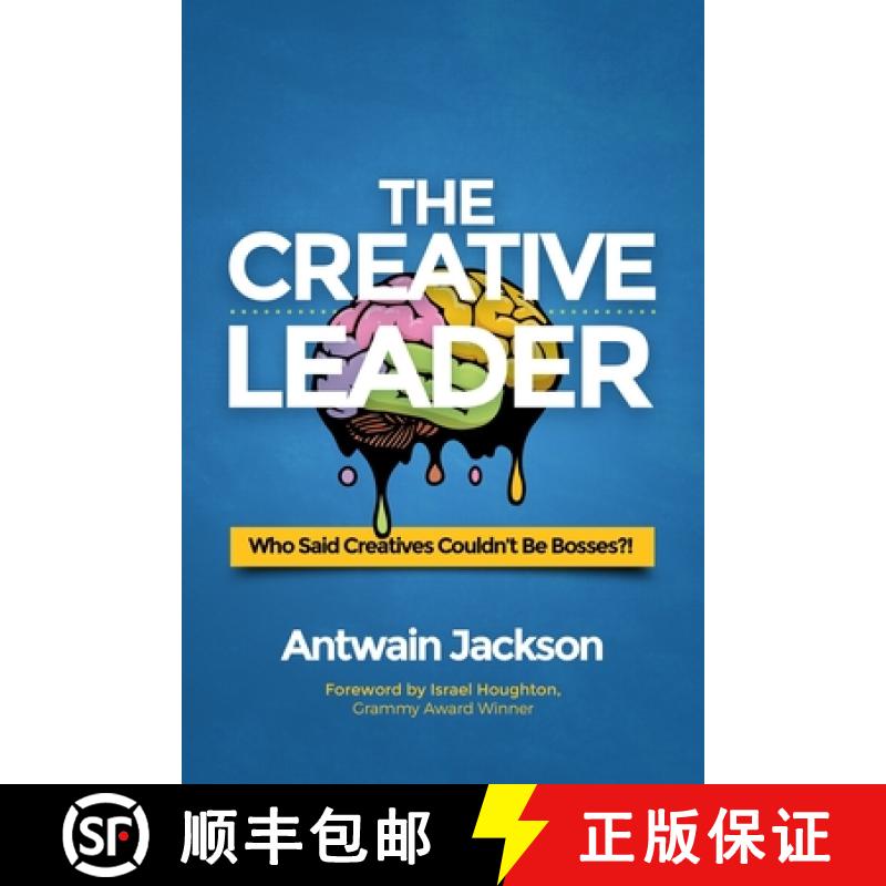 【3-4周达】The Creative Leader: Who Said Creatives Couldn't Be Bosses?! [9781733112765]