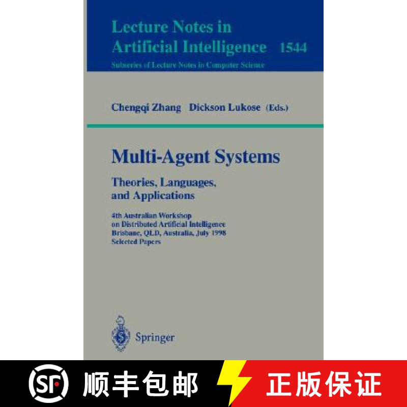 【3-4周达】Multi-agent Systems, Theories, Languages and Applications: 4th Australian Workshop on Dist... [9783540654773]
