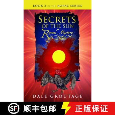 【3-4周达】Secrets of the Sun: Reveal Mystery of Death [9780998440392]