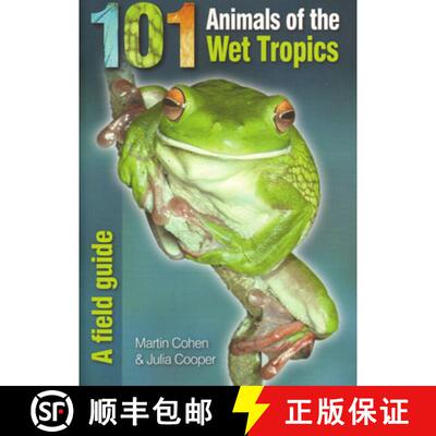 预订 101 Animals of the Wet Tropics [9780977543915]