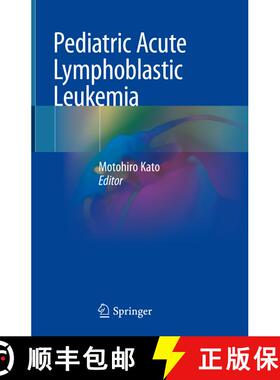 【3-4周达】精装 Pediatric Acute Lymphoblastic Leukemia [9789811505478]