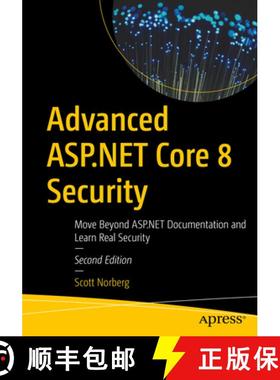 【3-4周达】Advanced ASP.NET Core 8 Security : Move Beyond ASP.NET Documentation and Learn Real Securi... [9798868804939]