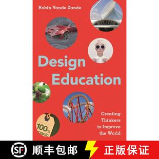 【3-4周达】Design Education : Creating Thinkers to Improve the World [9781475820140]
