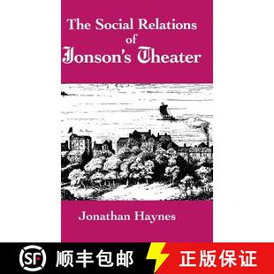 【3-4周达】精装 The Social Relations of Jonson's Theater [9780521419185]