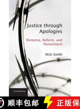 【3-4周达】Justice through Apologies: Remorse, Reform, and Punishment [9781107007543]