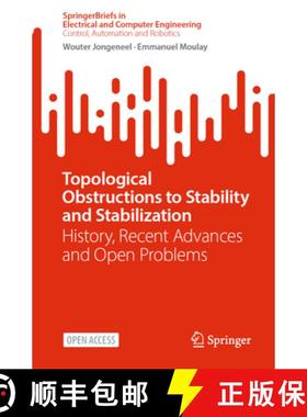 【3-4周达】Topological Obstructions to Stability and Stabilization : History, Recent Advances and Ope... [9783031301322]