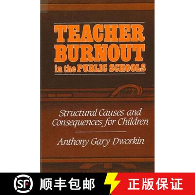 【3-4周达】Teacher Burnout in the Public Schools: Structural Causes and Consequences for Children [9780887063497]
