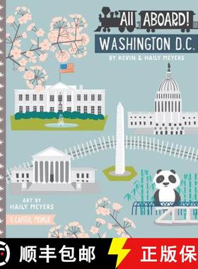 【3-4周达】All Aboard! Washington, DC: A Capitol Primer: A Capitol Primer [9781423642459]