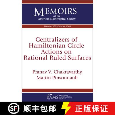 【3-4周达】Centralizers of Hamiltonian Circle Actions on Rational Ruled Surfaces [9781470473433]