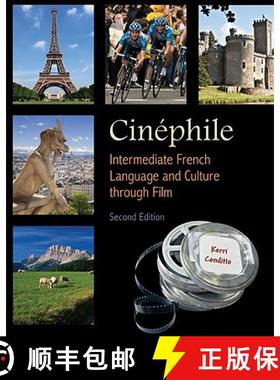【3-4周达】Cinephile: Intermediate French Language and Culture Through Film [9781585103942]