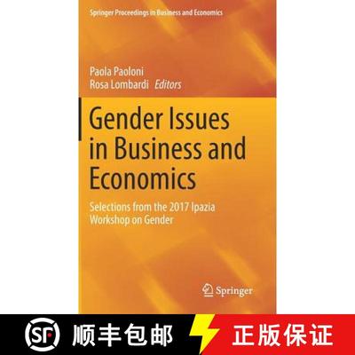 【3-4周达】Gender Issues in Business and Economics : Selections from the 2017 Ipazia Workshop on Gend... [9783319651927]