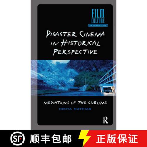 【3-4周达】精装 Disaster Cinema in Historical Perspective – Mediations of the Sublime [9789463720120]