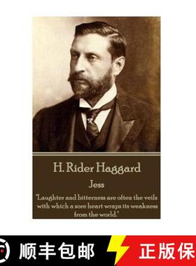 预订 H. Rider Haggard - Jess: Laughter and bitterness are often the veils with which a sore heart wra... [9781785438394]