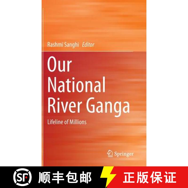 【3-4周达】Our National River Ganga : Lifeline of Millions [9783319005294]