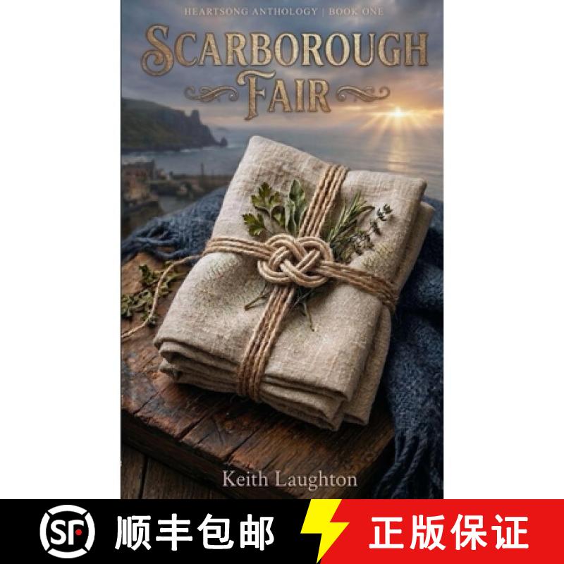 【3-4周达】Scarborough Fair: Heartsong Anthology Book One [9798997070403]
