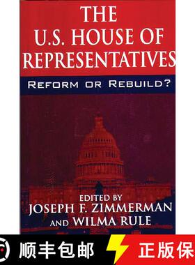 【3-4周达】The U.S. House of Representatives: Reform or Rebuild? [9780275965792]